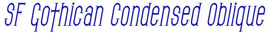 SF Gothican Condensed Oblique Schriftart
